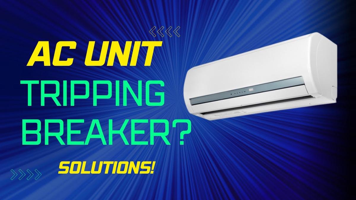 AC Tripping Circuit Breaker! Here are Causes and Solutions