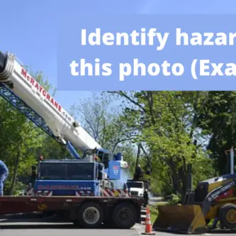 Identifying hazards in workplace?  example and control