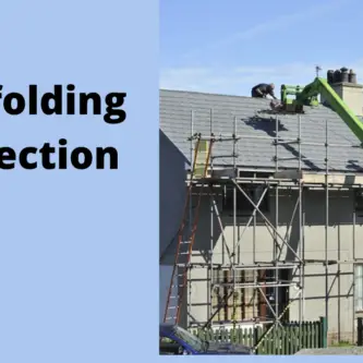 Scaffolding inspection requirements and tips