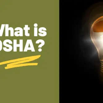 What is OSHA? Its Mission and Importance