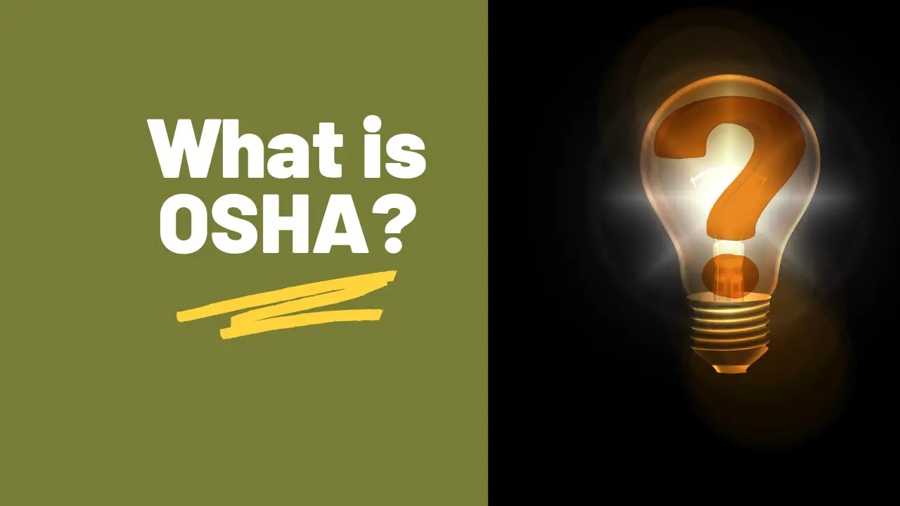 You are currently viewing What is OSHA? Its Mission and Importance