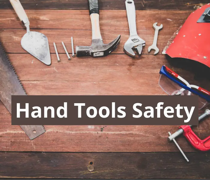 You are currently viewing How To Ensure Hand Tools Safety?