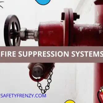 Fire Suppression System Types and Uses