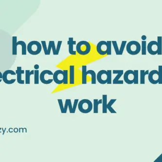 How to avoid electrical hazards at work?