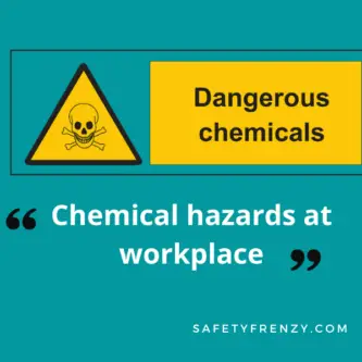 Chemical hazards at workplace