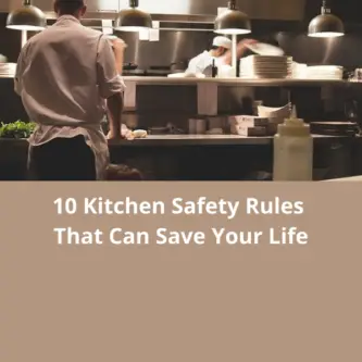 Kitchen Safety Rules That Can Safe Your Life