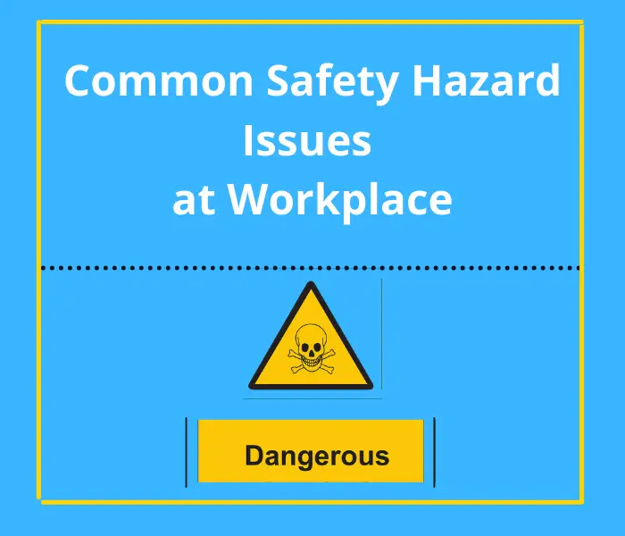 Read more about the article Common Safety Hazard Issues at Workplace