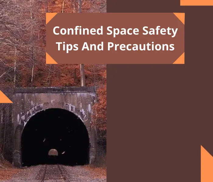 You are currently viewing Confined Space Safety, Hazards and Precautions