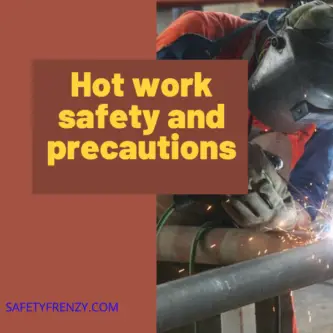 Hot Work Safety Precautions and Examples