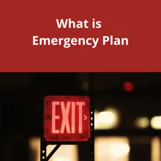 What is Emergency Plan in Safety?