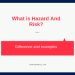 Difference Between a Hazard and a Risk