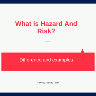 Difference Between a Hazard and a Risk