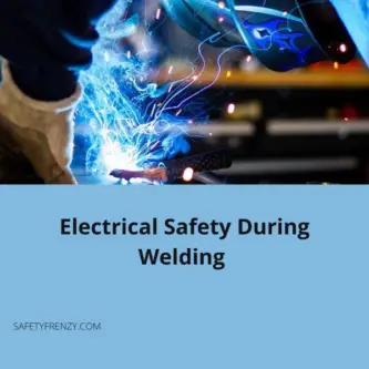 Electrical Safety During Welding Activities