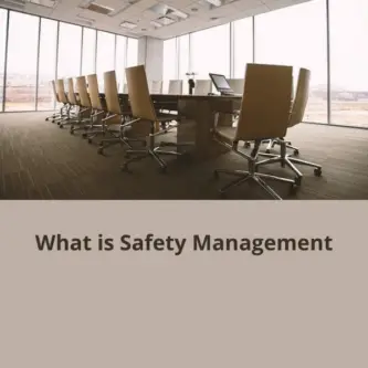 Safety Management System – What is It?
