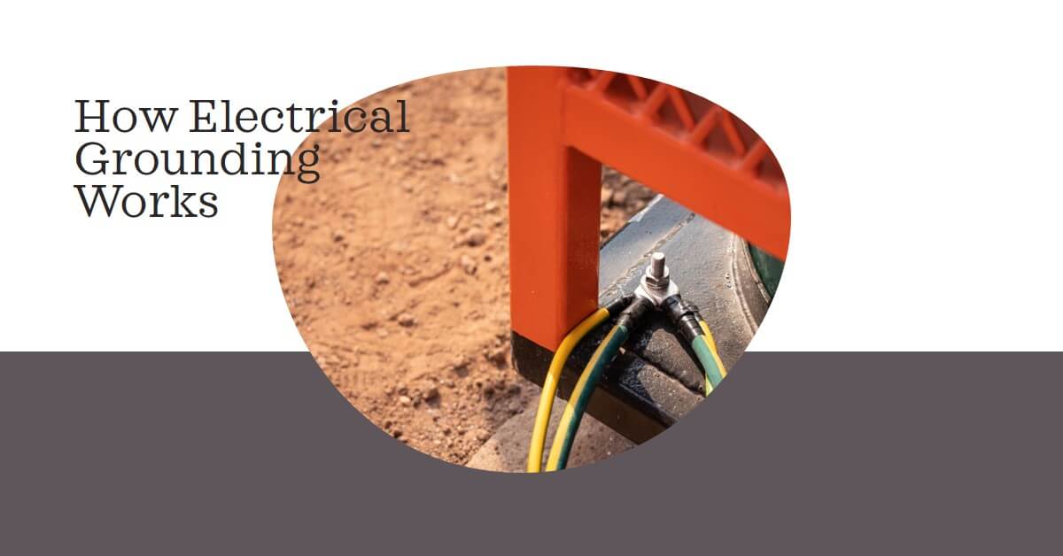 Read more about the article Preventing Electrical Shock: How Grounding Works