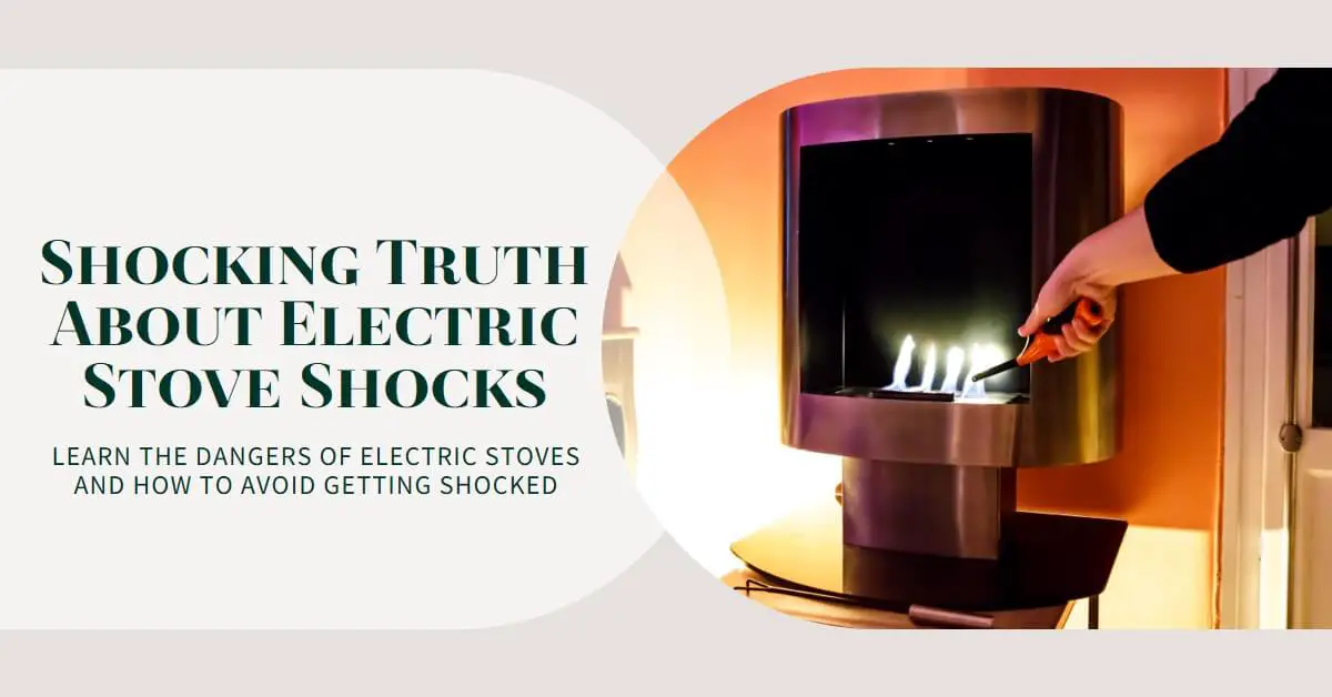 You are currently viewing The Shocking Truth About Electric Stove Shocks