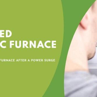 What to Do if Your Furnace is Damaged by a Power Surge