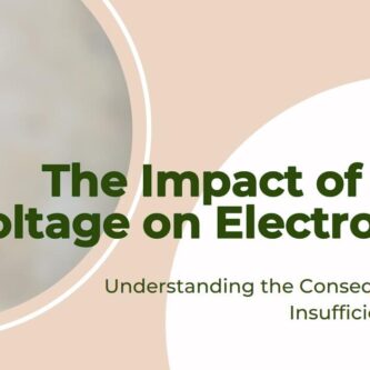 The Hidden Threat: Low Voltage’s Impact on Electronics