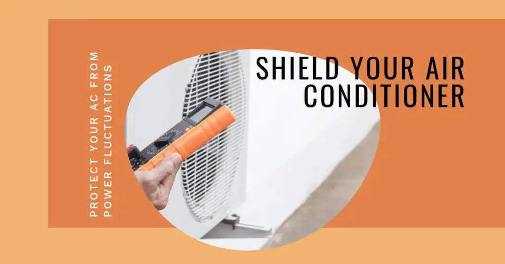 Power Fluctuations Beware Shield Your Air Conditioner! SafetyFrenzy