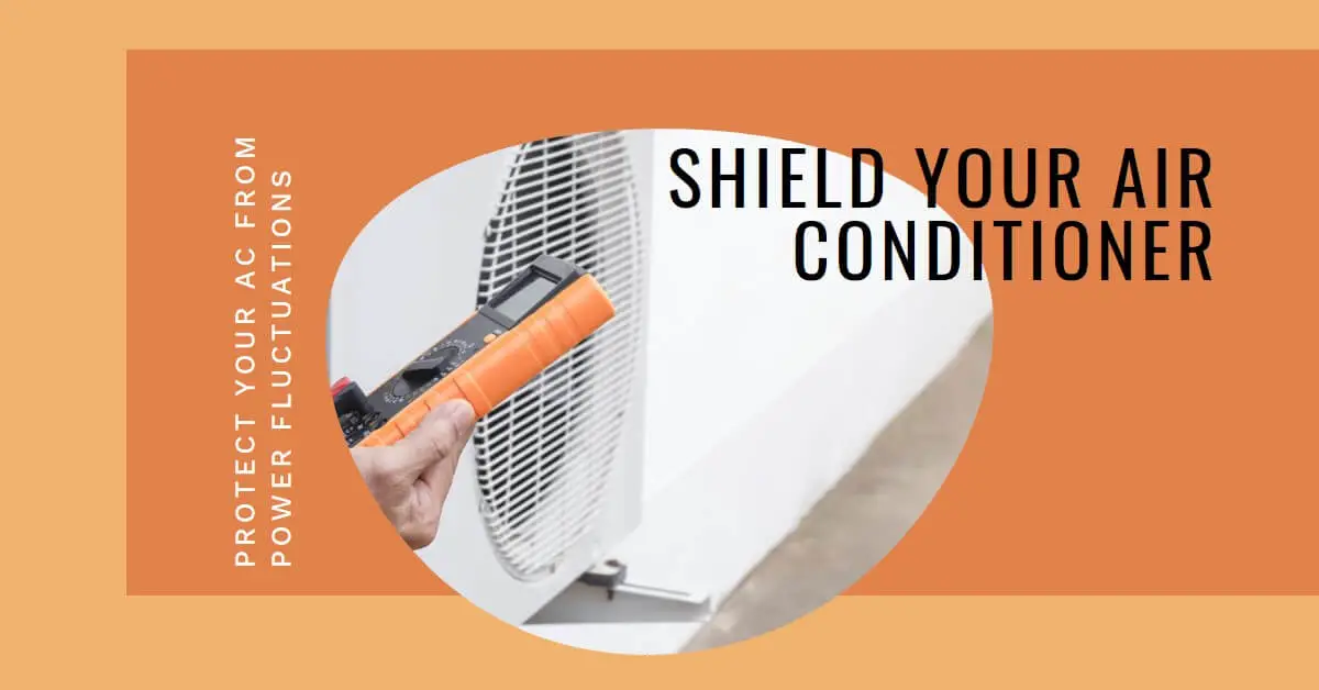 You are currently viewing Power Fluctuations Beware: Shield Your Air Conditioner!