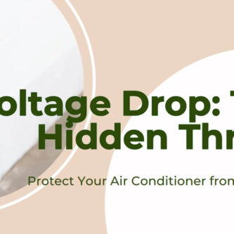Voltage Drop: The Hidden Threat to Your Air Conditioner