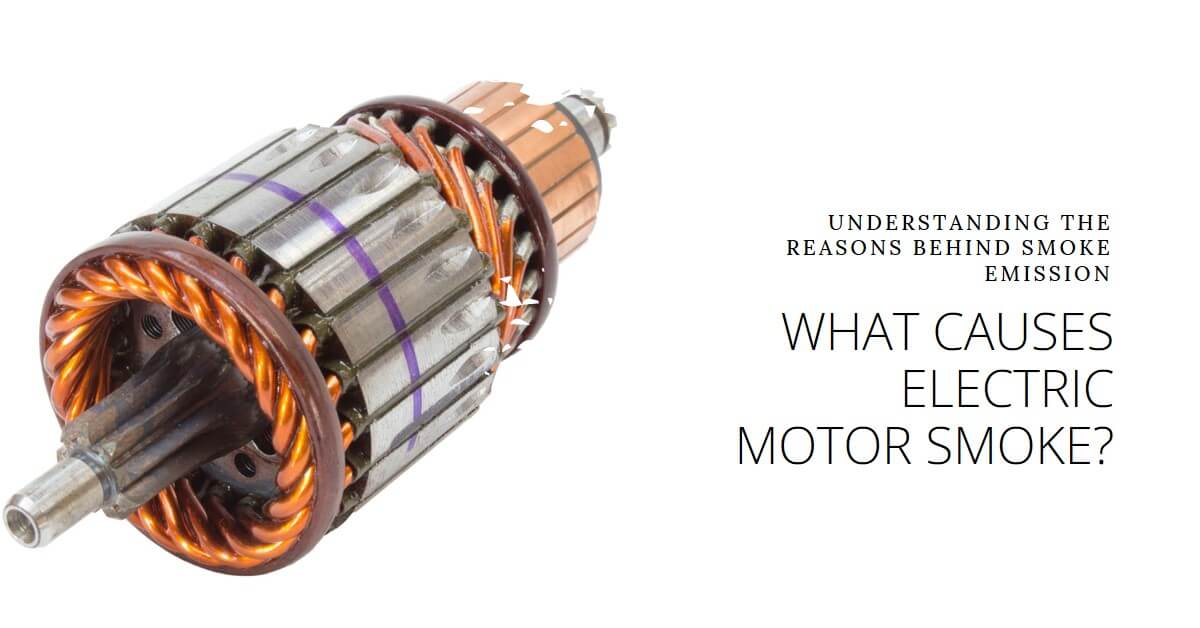 You are currently viewing Unveiling the Mystery: What Causes Motor Smoke?