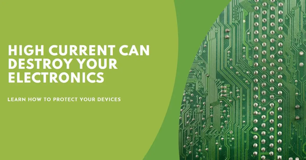 Read more about the article Electronics at Risk: The Dangers of High Current